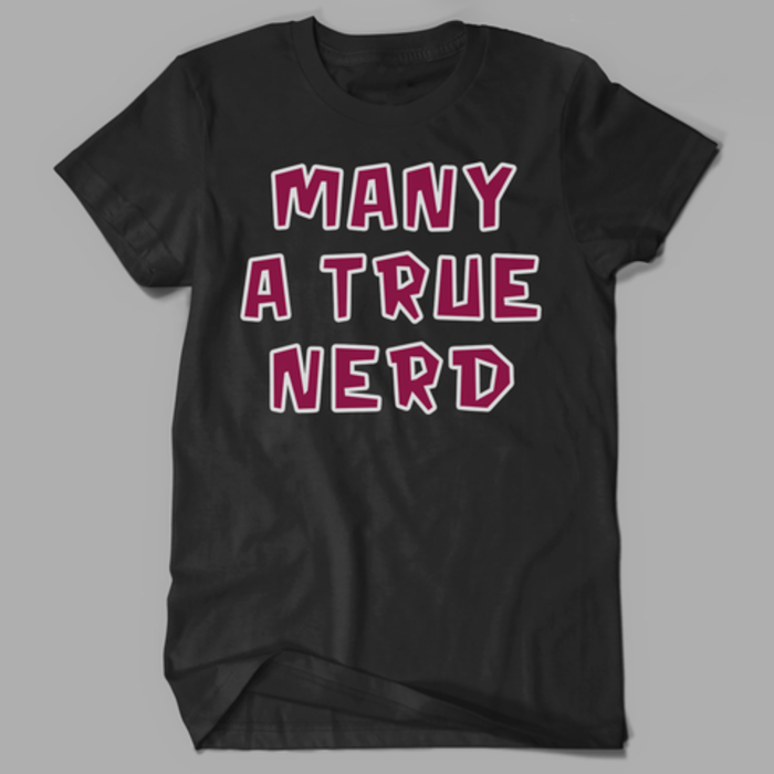 Many A True Nerd shirt